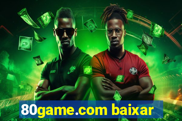 80game.com baixar